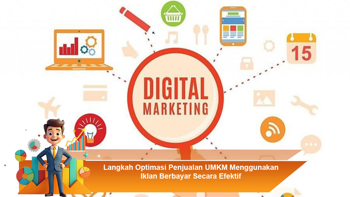 Langkah-Optimasi-Penjualan-UMKM-Menggunakan-Iklan-Berbayar-Secara-Efektif
