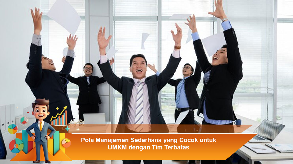 Pola-Manajemen-Sederhana-yang-Cocok-untuk-UMKM-dengan-Tim-Terbatas