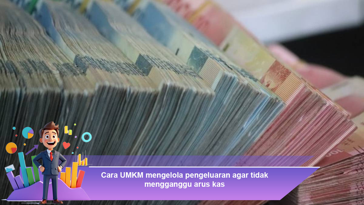 Cara-UMKM-mengelola-pengeluaran-agar-tidak-mengganggu-arus-kas