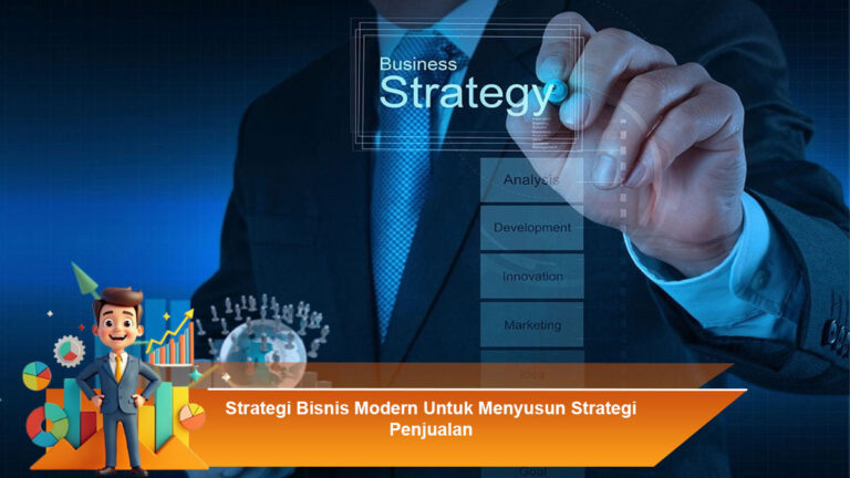 Strategi-Bisnis-Modern-Untuk-Menyusun-Strategi-Penjualan