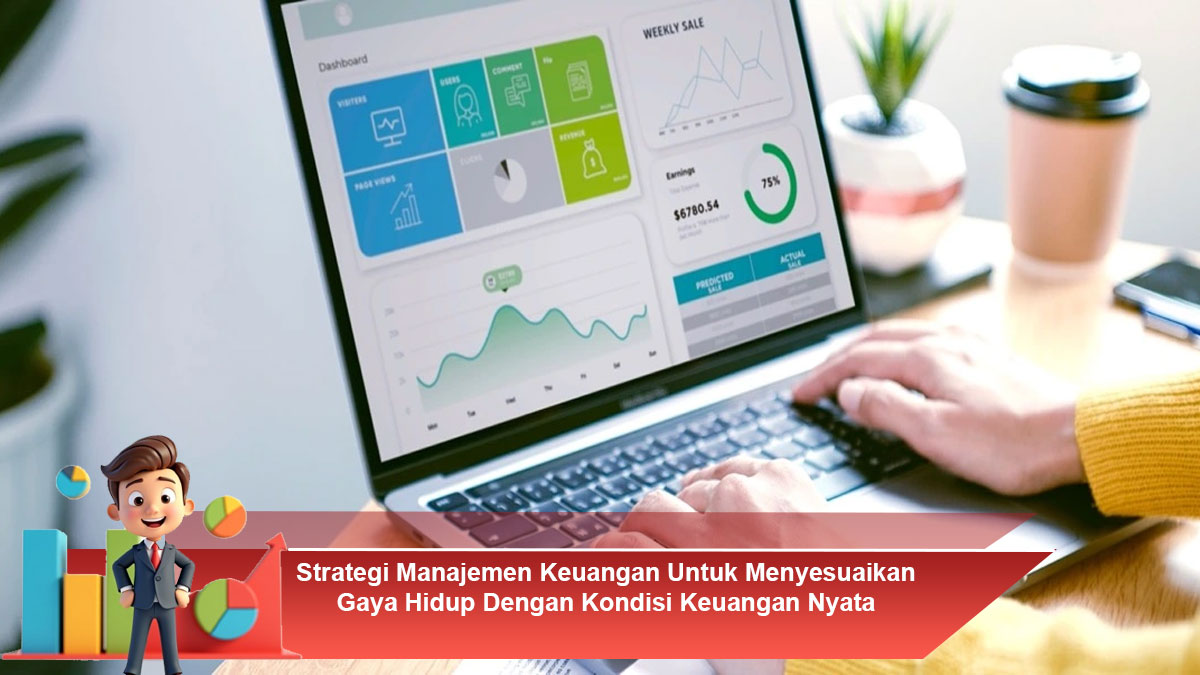 Strategi-Manajemen-Keuangan-Untuk-Menyesuaikan-Gaya-Hidup-Dengan-Kondisi-Keuangan-Nyata