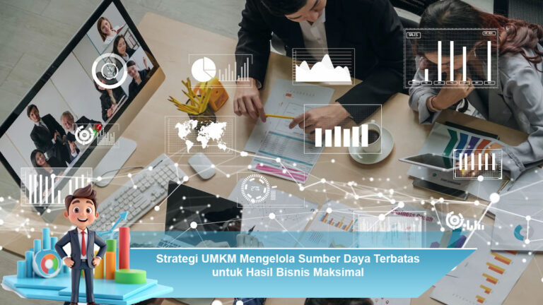 Strategi-UMKM-Mengelola-Sumber-Daya-Terbatas-untuk-Hasil-Bisnis-Maksimal
