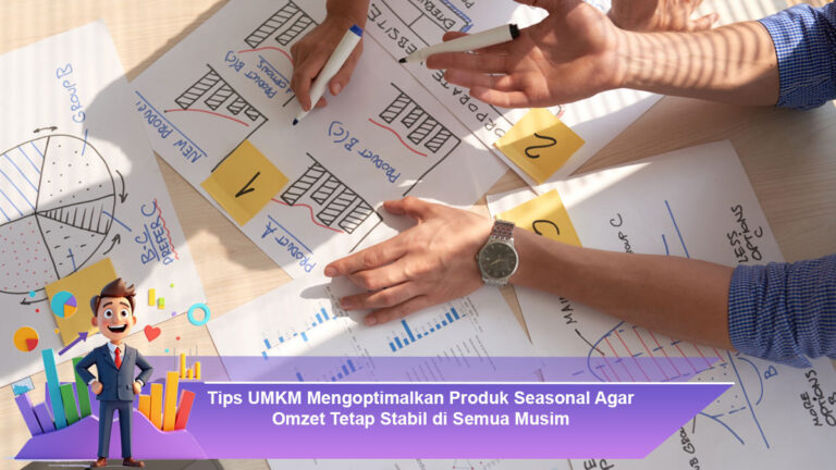 Tips-UMKM-Mengoptimalkan-Produk-Seasonal-Agar-Omzet-Tetap-Stabil-di-Semua-Musim