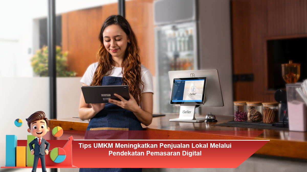 Tips-UMKM-Meningkatkan-Penjualan-Lokal-Melalui-Pendekatan-Pemasaran-Digital